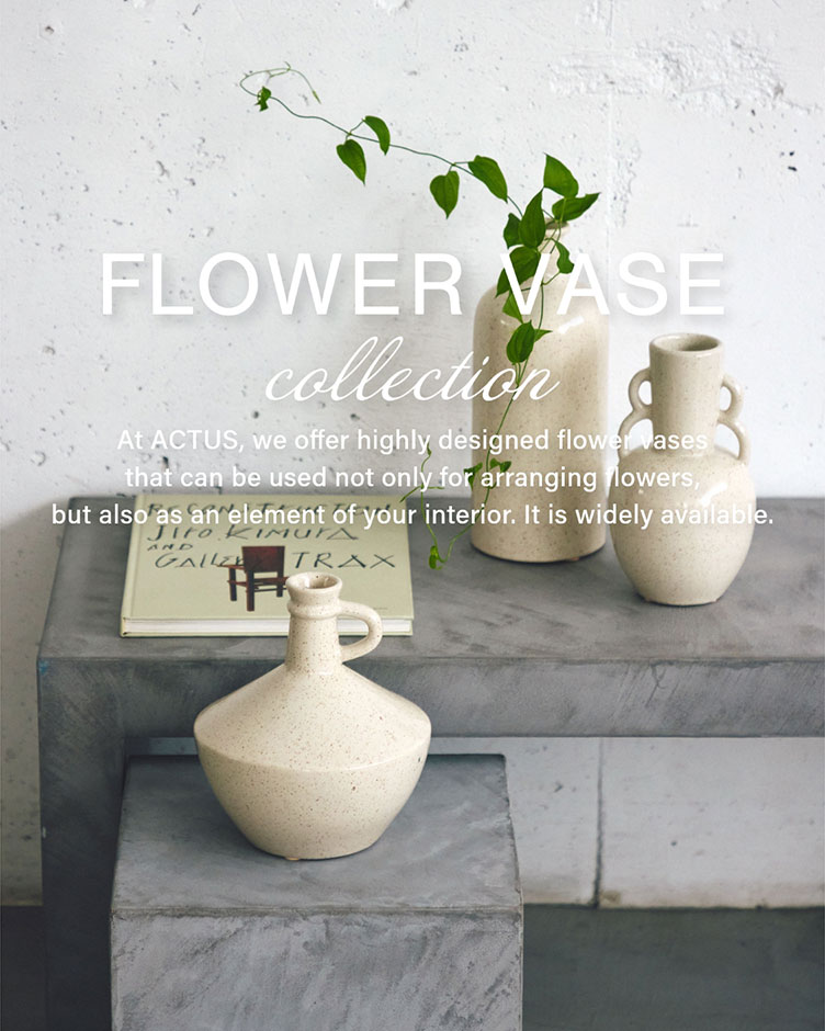 FLOWER VASE Collection